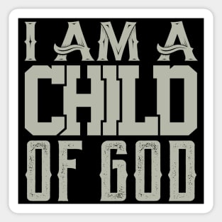 I am a Child of God Sticker